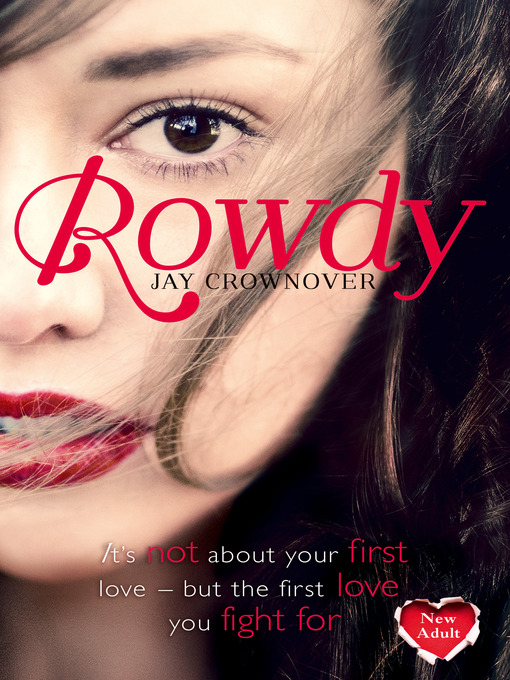 Title details for Rowdy by Jay Crownover - Available